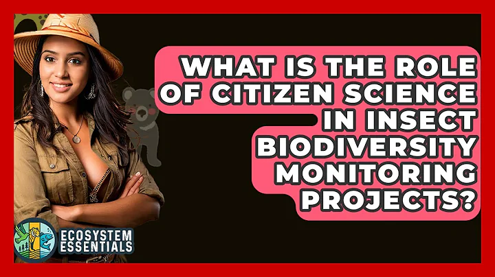 What Is The Role Of Citizen Science In Insect Biodiversity Monitoring Projects?