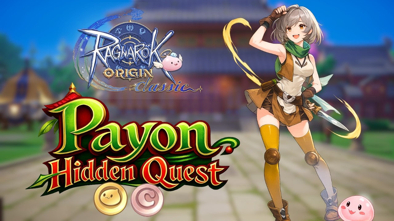Payon Ragnarok Ragnarok Origin Classic: Payon Hidden Quests! - YouTube