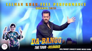 Dabangg tour kolkata 2023|salman khan magical performance |full video|PART-01