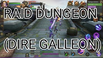CRUSADERS OF LIGHT: DIRE GALLEON : (RAID DUNGEON) WITH (DPS SKILLS)