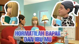 ANIMASI# HORMATILAH BAPAK DAN IBU MU