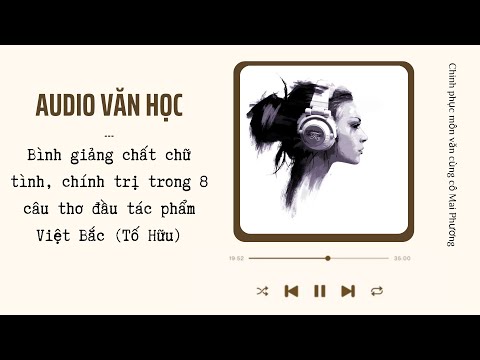 Video Audio Văn Học - Bình Giảng Chất Chữ Tình Và Chính Trị... - YouTube