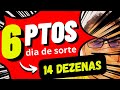 Dia de sorte 6 pontos jogando com 14 dezenas