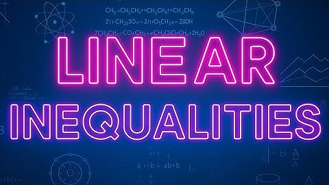Inequalities | Ep 1: Linear Inequalities | A Level Maths P3