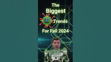 The Biggest AI Trends You Must Understand for Fall 2024!