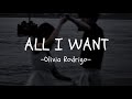 All I Want Olivia Rodrigo Lyrics Sped Up 