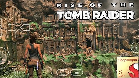 Rise of the Tomb Raider on Android | Winlator 11 | Snapdragon 8 Gen 1 Performance Test
