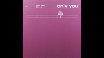 Little Mix , Cheat Codes - Only You - ( 1 hour )