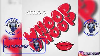 Stylo G - Whoop Whoop (Clean) February 2019