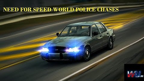 Need For Speed World Free Roam Police Chase - WUGG Official
