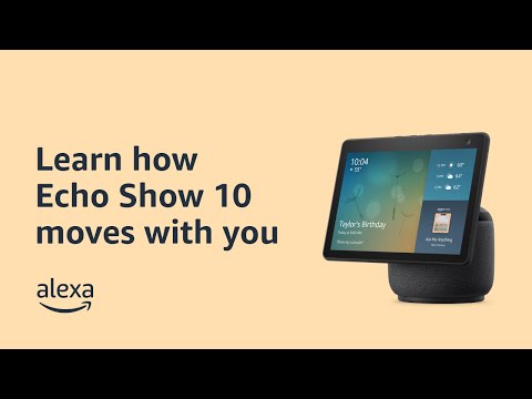 Learn how Echo Show 10 moves with you | Amazon | Alexa