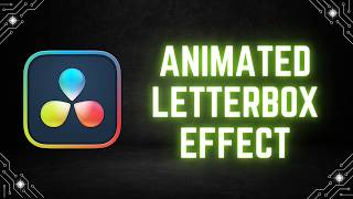 Animated Letterbox Effect Tutorial in DaVinci Resolve