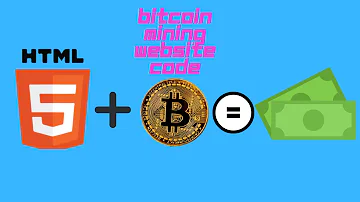 Bitcoin Mining Website Source Code Base On Github