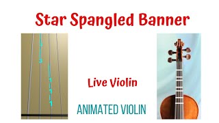 ⭐? THE STAR SPANGLED BANNER   ?????? ? ANIM.Live Violin Tutorial. ????????* Melody & Play Along