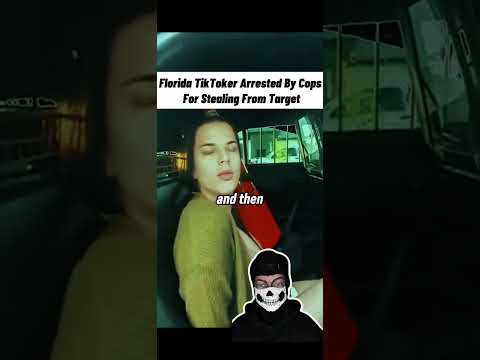 Florida Tik Toker Arrested by Cops for Stealing From Target