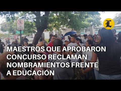 Maestros que aprobaron concurso reclaman nombramientos frente a Educación