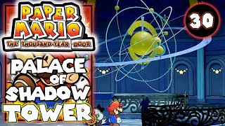 Palace of Shadow Tower Chapter 8 - Paper Mario The Thousand Year Door - Walkthrough Part 30