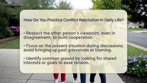 How Do You Practice Conflict Resolution In Daily Life? - The Personal Growth Path