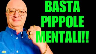 BASTA PIPPOLE MENTALI O NON TROVERAI MAI L’UOMO GIUSTO ✅