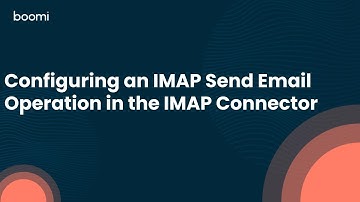 Configuring an IMAP Send Email Operation in the IMAP Connector