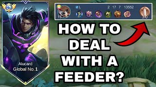 How To Deal With A Feeder By Using Alucard