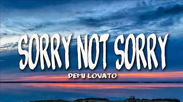 Demi Lovato – Sorry Not Sorry (Lyrics)