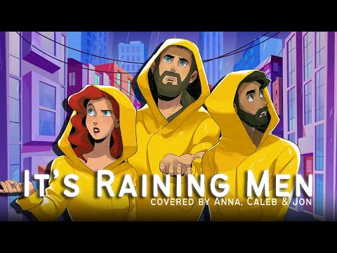 It's Raining Men Covered By Anna Ft. Jonathanymusic Calebhyles