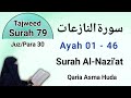 Surah An Naziat By Asma Huda With Tajweed Surah 79 Naziaat Asma Huda QariaAsmaHuda