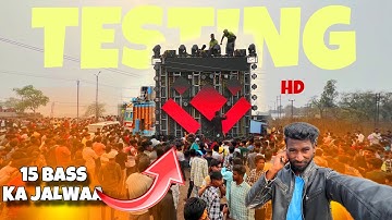 15 BASS KAA JALWA DJ SARZEN SOUND TESTING BANK MORE DHANBAD