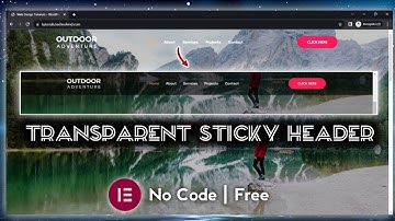 How To Create A Transparent Sticky Header In Wordpress With Elementor Free | No Code