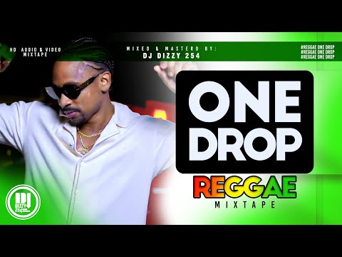 ONEDROP REGGAE Video MIX DJ DIZZY 254 ALAINE CHRISTOPHER MARTIN BUSY SIGNAL ROMAIN VIRGO