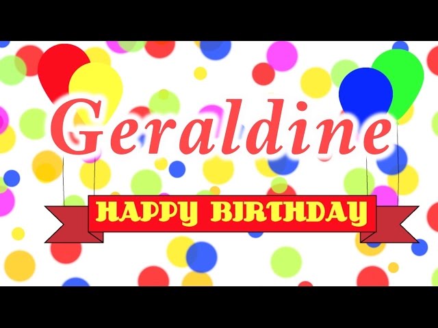 Happy Birthday Geraldine Song