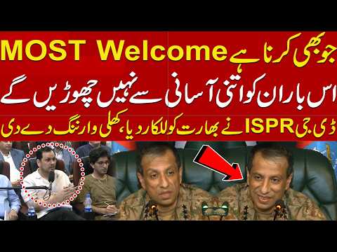 “Whatever You Do, Most Welcome!” DG ISPR Issues Strong Warning to India | Public news