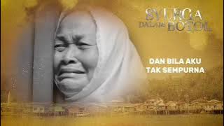 Ebi Kornelis - Menuju Syurgamu (OST Filem: Syurga Dalam Botol)