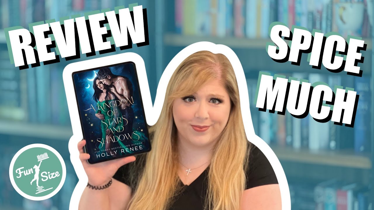 A Kingdom of Stars and Shadows by Holly Renee - Book Review - YouTube
