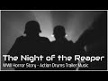 Capture de la vidéo The Night Of The Reaper (Wwii Horror Film) - Action Drums Trailer #Trailer #Horror #Stockmusic