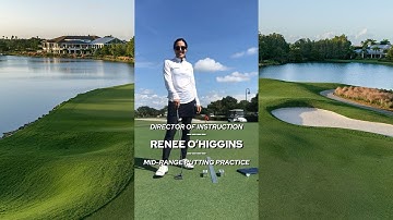 Mid Range Putting Practice with Renee O’Higgins