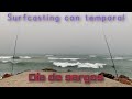 Surfcasting 2021🇪🇸día de sargos pesca con temporal