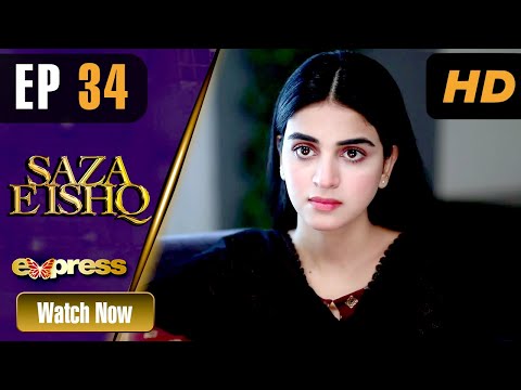 Saza e Ishq — Episode 34