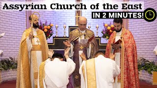 The Assyrian Church of the East Explained in 2 Minutes