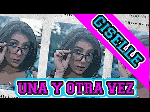 Giselle Torres - Una Y Otra Vez