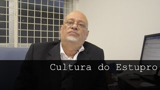 Cultura do estupro - Luiz Felipe Pondé