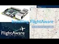 Install FlightAware on a Raspberry Pi | How To | ADS-B Receiver