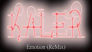 Emotion (ReMix)