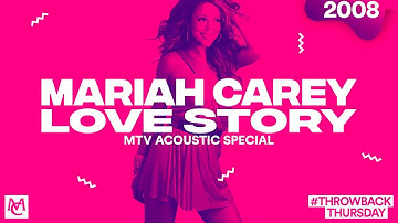 Mariah Carey - Love Story (MTV Acoustic Special) (#ThrowbackThursday)