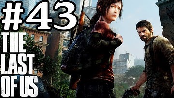 The Last of Us - Part 43 - Gruesome ends and new beginnings (PS3) (Walkthrough) [HD]