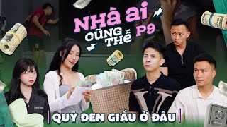 QUỸ ĐEN GIẤU Ở ĐÂU | Nhà Ai Cũng Thế Phần 9 | Phim Tình Cảm Hài Hước Hay Nhất Gãy TV