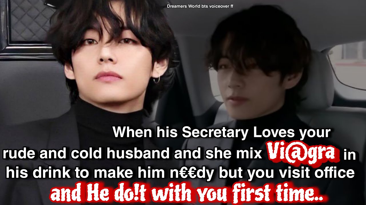 Когда его секретарша любит твоего грубого и холодного мужа и подмешивает ему вигру #btsff #taehyu...