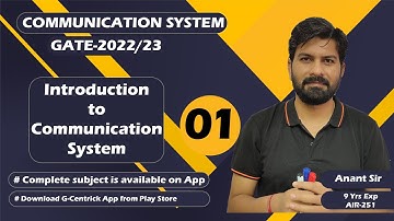 Lec 01 Introduction to Communication System || EC Communication || Anant Sir || GATE-2022