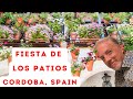 La Fiesta de los Patios - Cordoba, Spain - The greatest private flower show on earth !